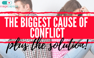 The Biggest Source of Conflict In Your Marriage